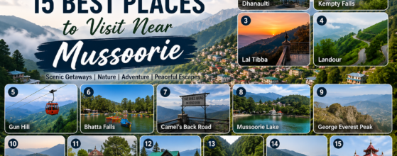 Best Places to Visit Near Mussoorie