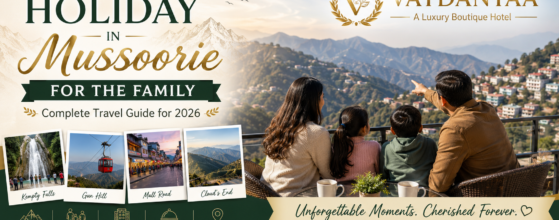 Plan a Holiday in Mussoorie for the Family Complete Travel Guide for 2026