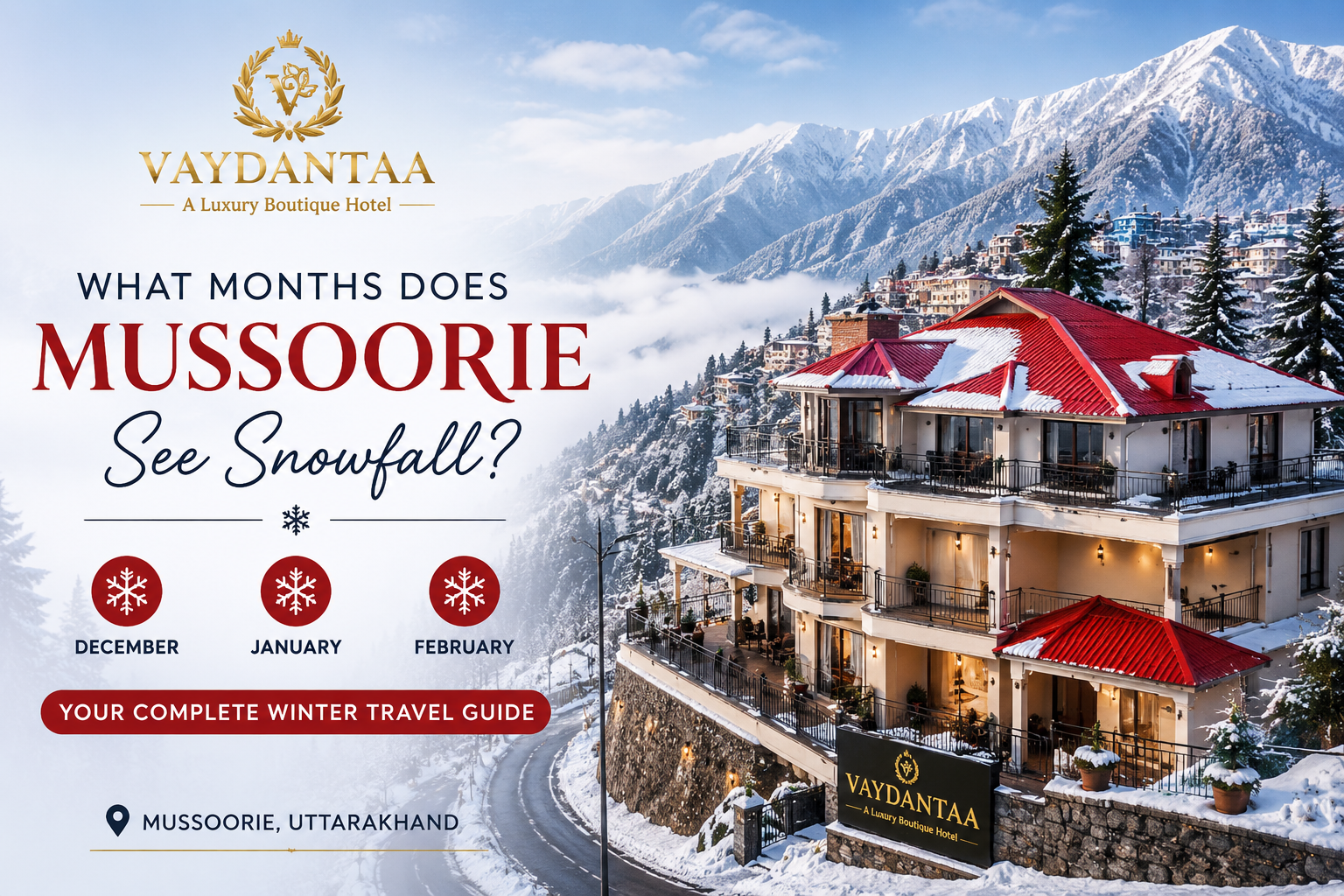 What Months Does Mussoorie See Snowfall?