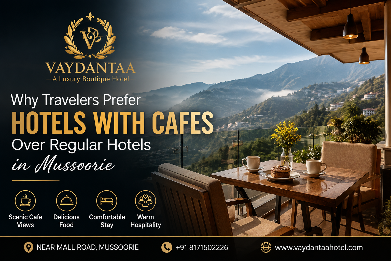Why Travelers Prefer Hotels with Cafes Over Regular Hotels in Mussoorie