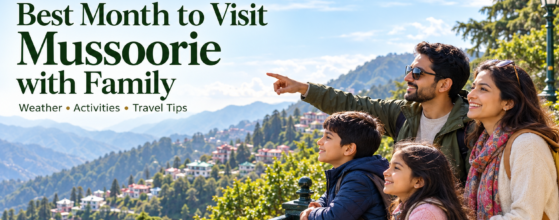 Best Month to Visit Mussoorie